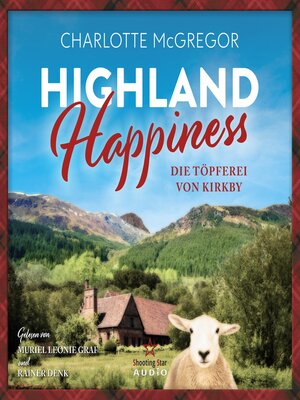 cover image of Die Töpferei von Kirkby--Highland Happiness, Band 2 (ungekürzt)